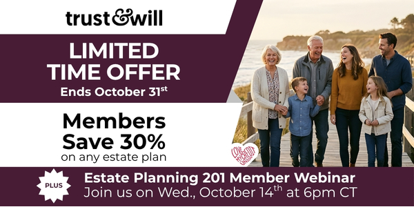 From now until October 31, save 30% on any estate plan!