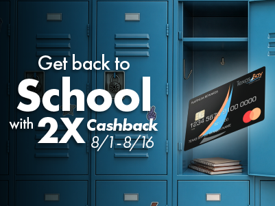 Get back to school with 2x cashback with a TBCU Premium Rewards Mastercard 8/1 - 8/16